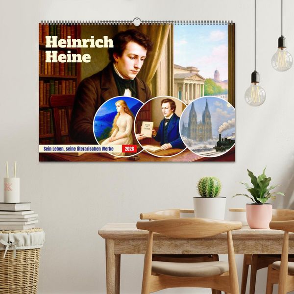 Produktbild: Heinrich Heine. Sein Leben, seine literarischen Werke (Wandkalender 2026 DIN A2 quer), CALVENDO Monatskalender