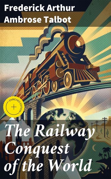 Produktbild: The Railway Conquest of the World
