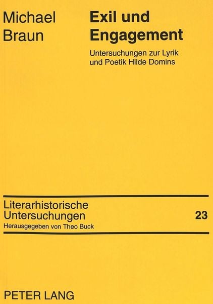 Exil und Engagement, Taschenbuch von Michael Braun, Peter Lang GmbH, Internationaler Verlag der Wissenschaften, 9783631470657