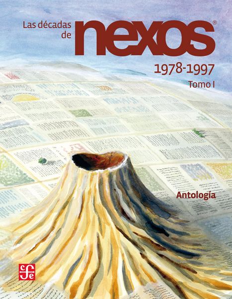 Produktbild: Las d&eacute;cadas de Nexos. Tomo I. 1978-1997