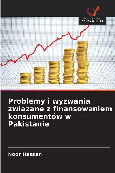 Produktbild: Problemy i wyzwania zwi&iquest;zane z finansowaniem konsument&oacute;w w Pakistanie