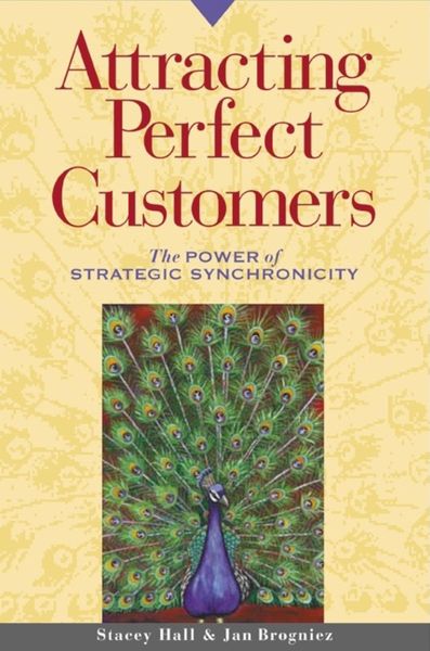 Produktbild: Attracting Perfect Customers: The Power of Strategic Synchronicity