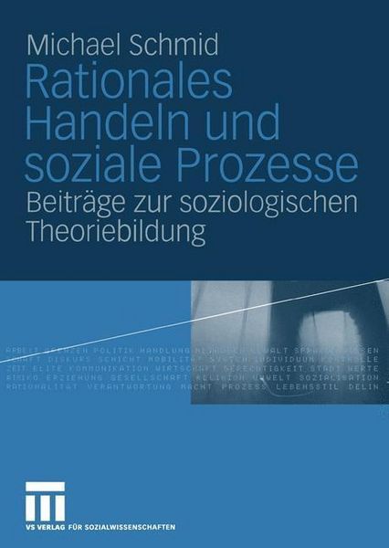 Produktbild: Rationales Handeln und soziale Prozesse