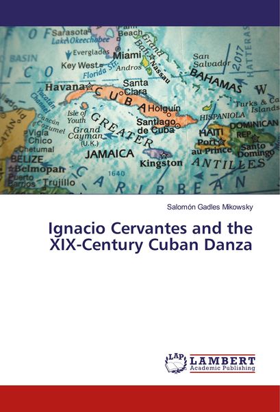 Produktbild: Ignacio Cervantes and the XIX-Century Cuban Danza