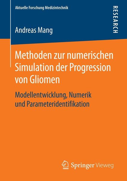 Produktbild: Methoden zur numerischen Simulation der Progression von Gliomen