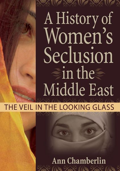 Produktbild: A History of Women's Seclusion in the Middle East