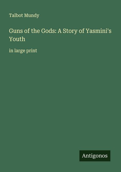 Produktbild: Guns of the Gods: A Story of Yasmini's Youth