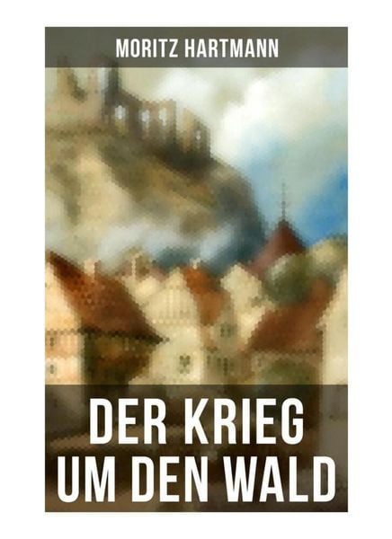 Produktbild: Der Krieg um den Wald