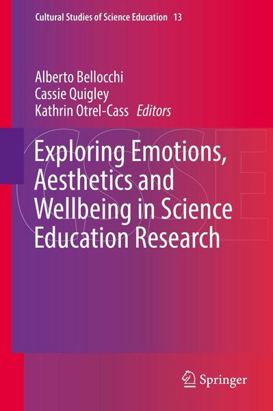 Produktbild: Exploring Emotions, Aesthetics and Wellbeing in Science Education Research