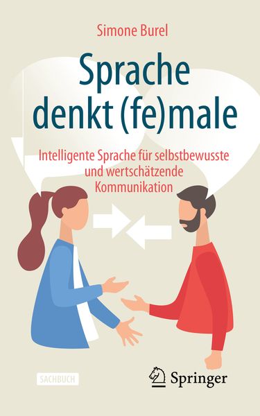 Sprache denkt (fe)male, Taschenbuch von Simone Burel, Springer Berlin, 978-3-662-61679-6