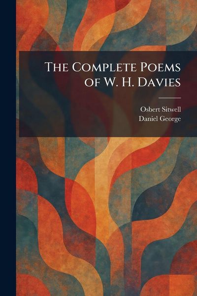 Produktbild: The Complete Poems of W. H. Davies