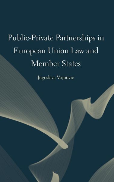 Produktbild: Public-Private Partnerships in European Union Law and Member States