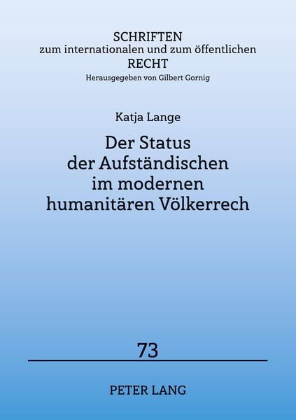 Produktbild: Der Status der Aufst&auml;ndischen im modernen humanit&auml;ren V&ouml;lkerrecht
