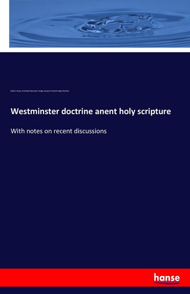 Produktbild: Westminster doctrine anent holy scripture