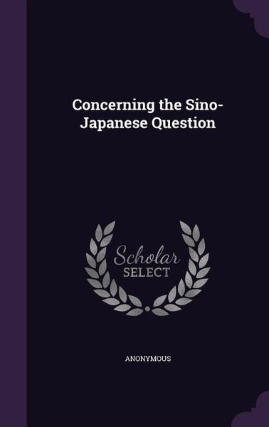 Produktbild: Concerning the Sino-Japanese Question