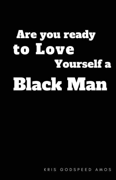 Produktbild: Are You Ready to Love Yourself a Black Man?