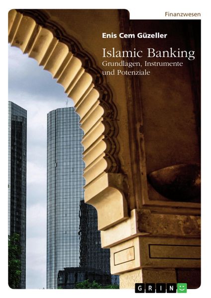 Produktbild: Islamic Banking. Grundlagen, Instrumente und Potenziale