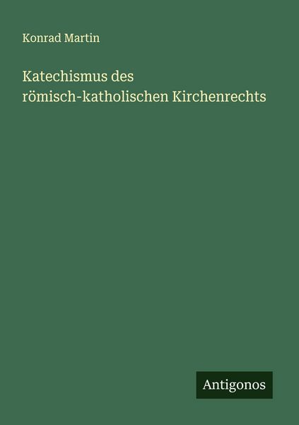 Produktbild: Katechismus des r&ouml;misch-katholischen Kirchenrechts