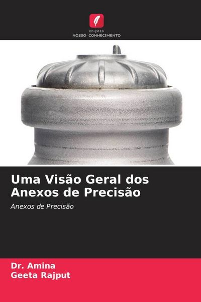 Produktbild: Uma Vis&atilde;o Geral dos Anexos de Precis&atilde;o