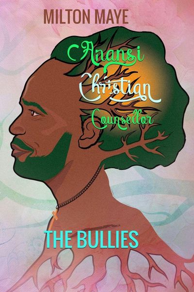 Produktbild: Anansi Christian Counsellor - The Bullies