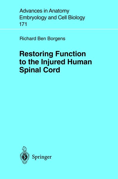 Produktbild: Restoring Function to the Injured Human Spinal Cord
