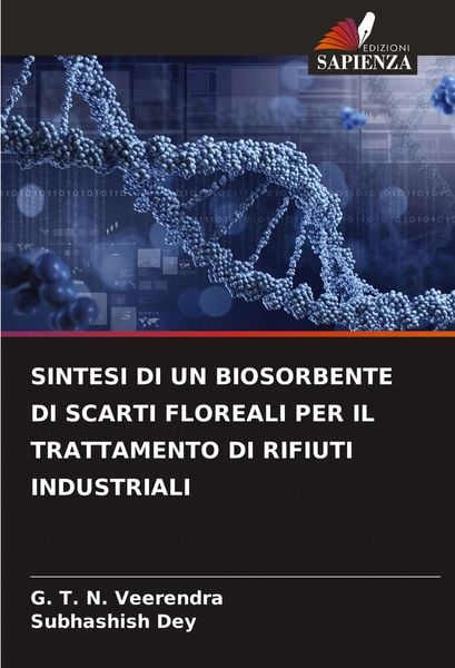 Produktbild: Sintesi Di Un Biosorbente Di Scarti Floreali Per Il Trattamento Di Rifiuti Industriali