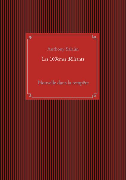 Produktbild: Les 100&egrave;mes d&eacute;lirants