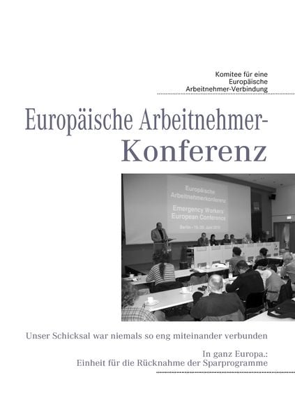 Europäische Arbeitnehmer-Konferenz, Taschenbuch von , BoD – Books on Demand, 9783842306196