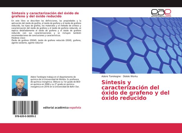 Produktbild: S&iacute;ntesis y caracterizaci&oacute;n del &oacute;xido de grafeno y del &oacute;xido reducido