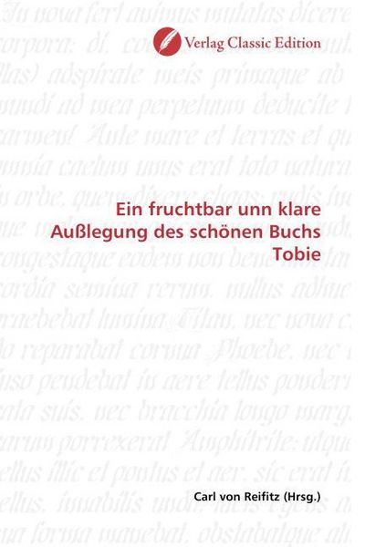 Produktbild: Ein fruchtbar unn klare Au&szlig;legung des sch&ouml;nen Buchs Tobie
