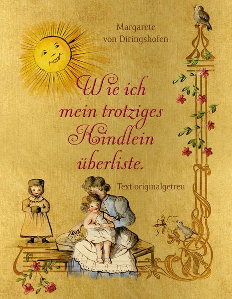 Produktbild: Wie ich mein trotziges Kindlein &uuml;berliste