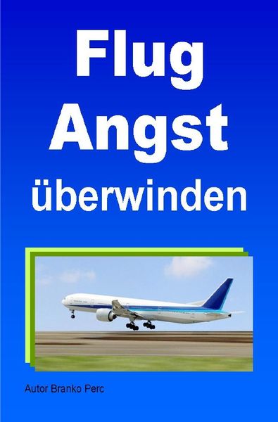 Produktbild: Flugangst &uuml;berwinden