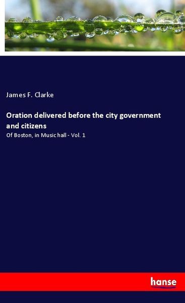 Produktbild: Oration delivered before the city government and citizens