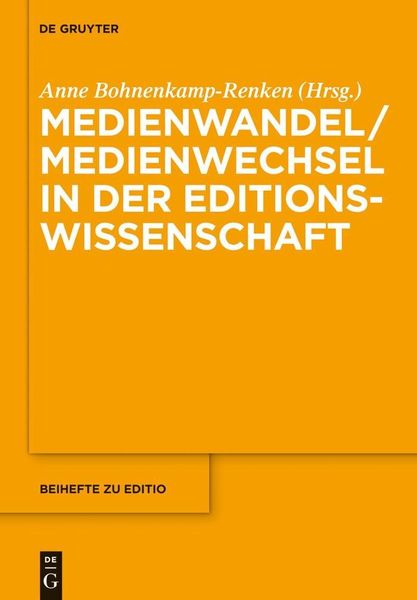 Produktbild: Medienwandel / Medienwechsel in der Editionswissenschaft