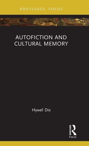 Produktbild: Autofiction and Cultural Memory
