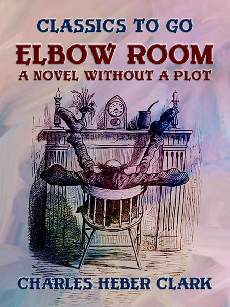 Produktbild: Elbow Room A Novel Without A Plot