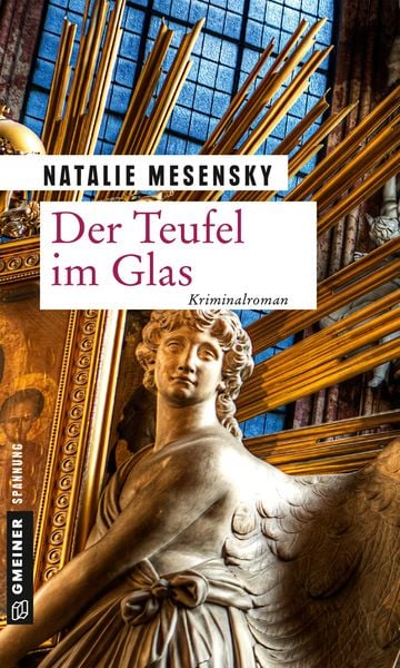Der Teufel im Glas, Taschenbuch von Natalie Mesensky, Gmeiner-Verlag, 9783839219157