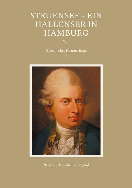 Produktbild: Struensee - Ein Hallenser in Hamburg