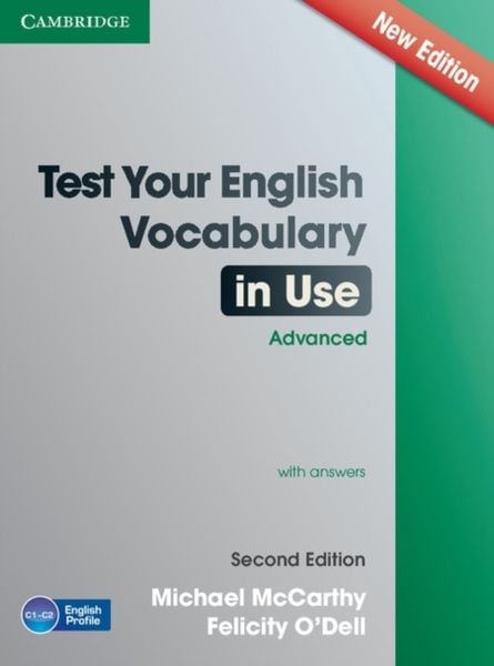 Test Your English Vocabulary in Use Advanced with Answers, Taschenbuch von Michael McCarthy , Felicity O'Dell; Cambridge Academic, 9781107670327