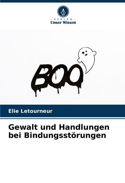 Produktbild: Gewalt und Handlungen bei Bindungsst&ouml;rungen