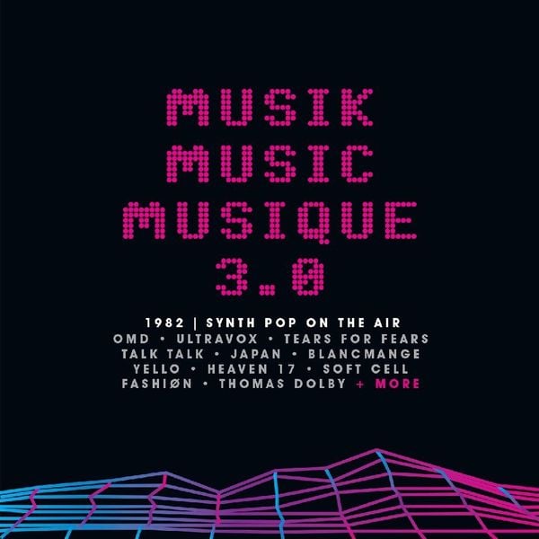 Produktbild: Musik Music Musique 3.0-1982 Synth Pop On The Air