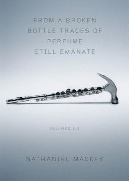 Produktbild: From a Broken Bottle Traces of Perfume Still Emanate, Volumes 1-3