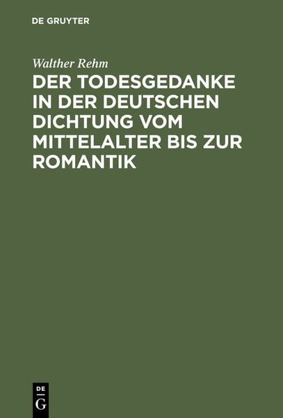 Produktbild: Der Todesgedanke in der deutschen Dichtung vom Mittelalter bis zur Romantik