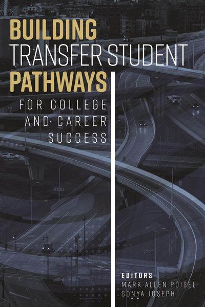 Produktbild: Building Transfer Student Pathways for College and Career Success