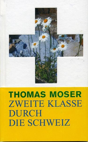 Produktbild: Zweite Klasse Durch Die Schweiz
