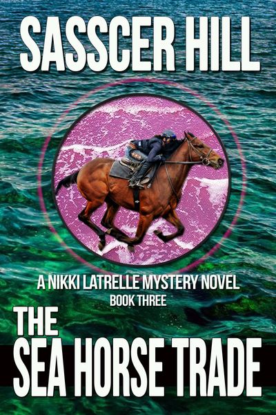 Produktbild: The Sea Horse Trade (Nikki Latrelle Racing Mysteries, #3)