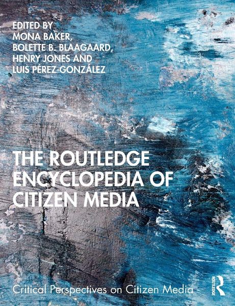 Produktbild: The Routledge Encyclopedia of Citizen Media