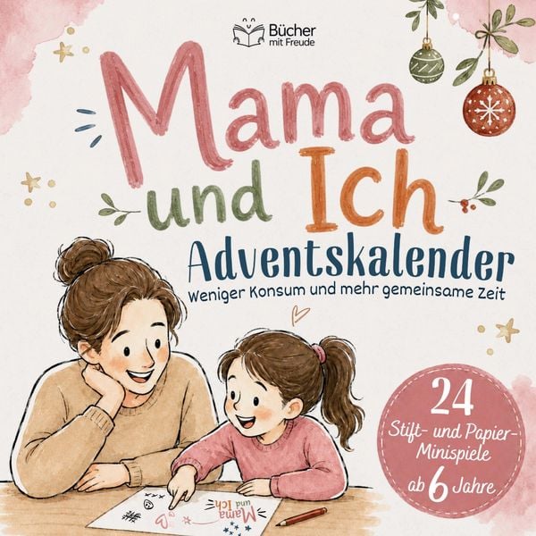 Produktbild: MAMA & ICH &ndash; Das Adventskalender-Mitmachbuch