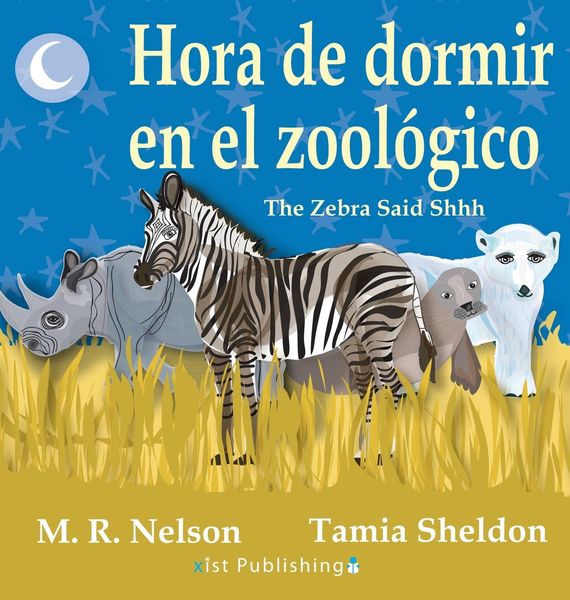 Produktbild: Hora de Dormir en el Zool&oacute;gico/ The Zebra Said Shhh (Bilingual English Spanish Edition)