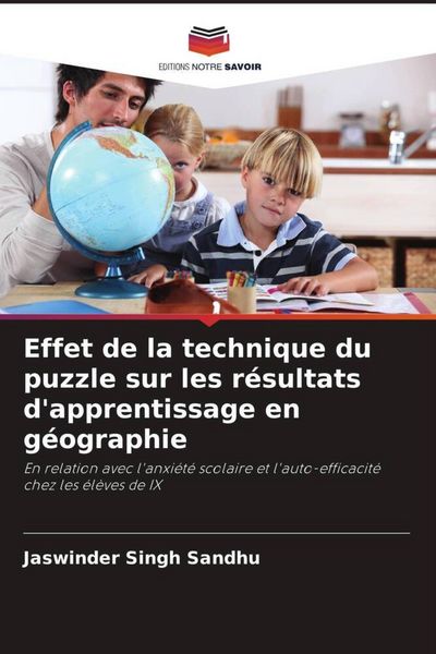Produktbild: Effet de la technique du puzzle sur les r&eacute;sultats d'apprentissage en g&eacute;ographie